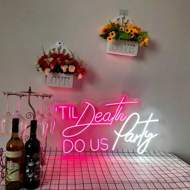 Til Death do us part LED Neon Sign - Neon Sign Design Australia