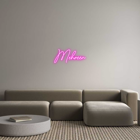Custom Neon: Mehreen