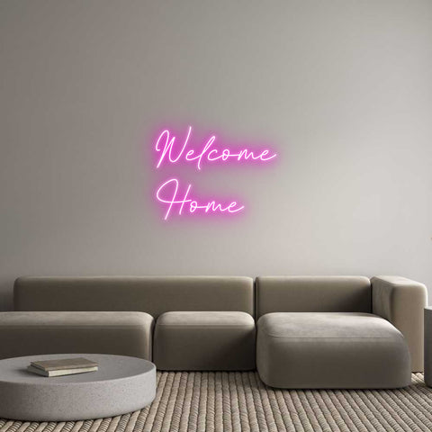 Custom Neon: Welcome
Home