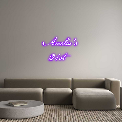 Custom Neon: Amelia’s 
21...
