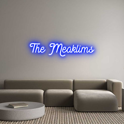 Custom Neon: The Meaklims