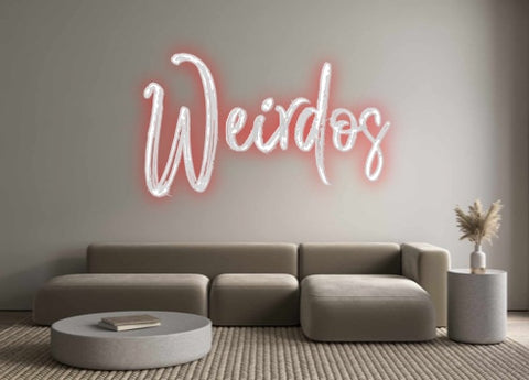 Custom Neon: Weirdos