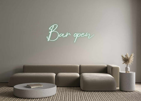 Custom Neon: Bar open