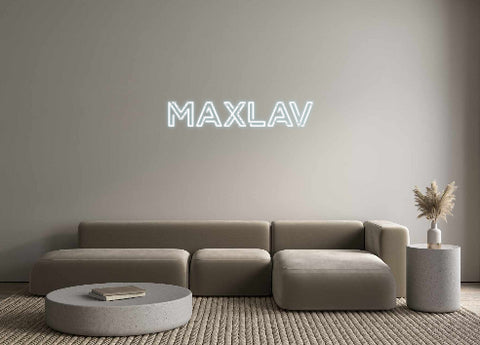 Custom Neon: MAXLAV