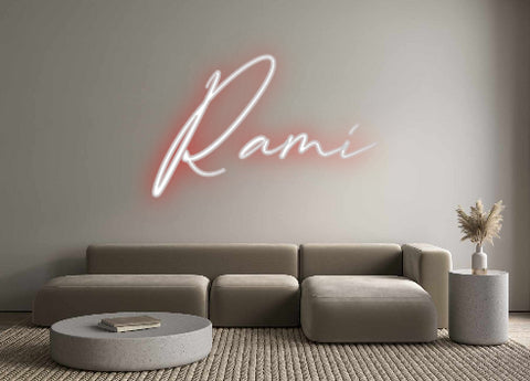 Custom Neon: Rami