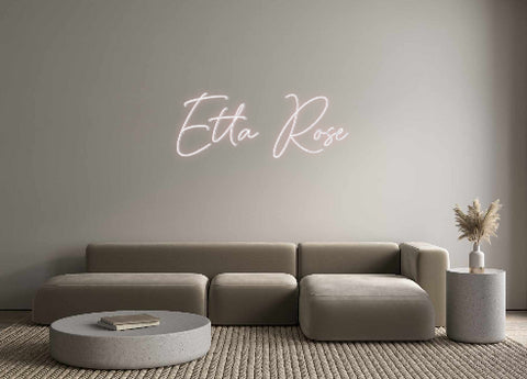 Custom Neon: Etta Rose