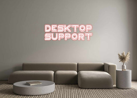 Custom Neon: Desktop
Supp...