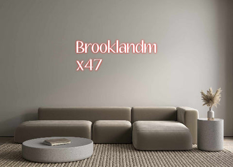 Custom Neon: Brooklandm
x47