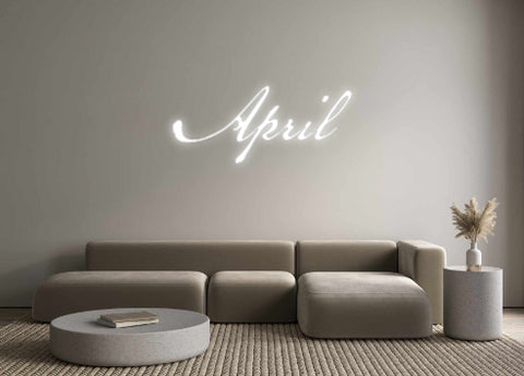 Custom Neon: April