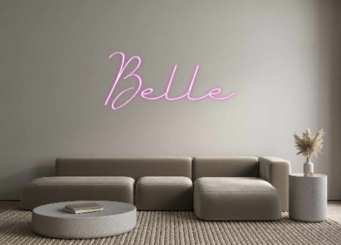 Custom Neon: Belle