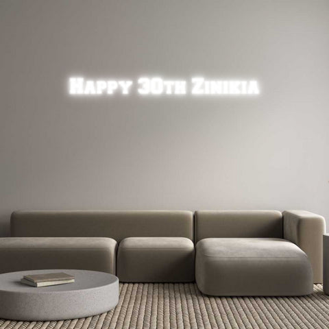 Custom Neon: Happy 30th Zi...