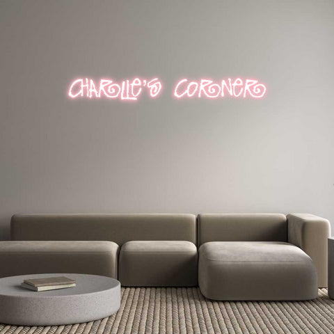 Custom Neon: Charlie’s Cor...