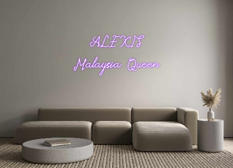 Custom Neon: ALEXIS
Malay...