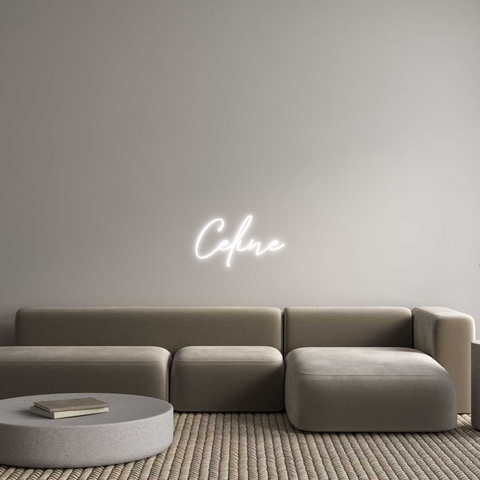 Custom Neon: Celine