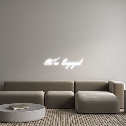 Custom Neon: We're Engaged