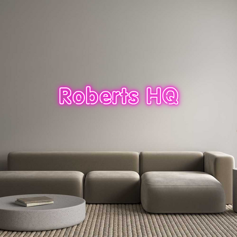 Custom Neon: Roberts HQ