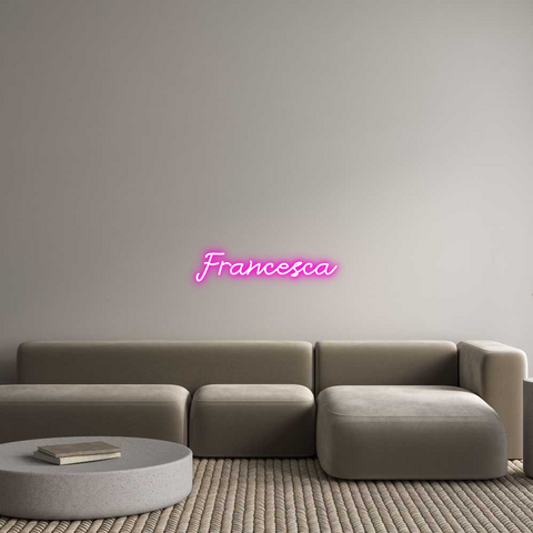 Custom Neon: Francesca