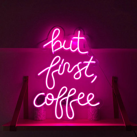 But First Coffee LED Neon Sign - Neon Sign Design Australia