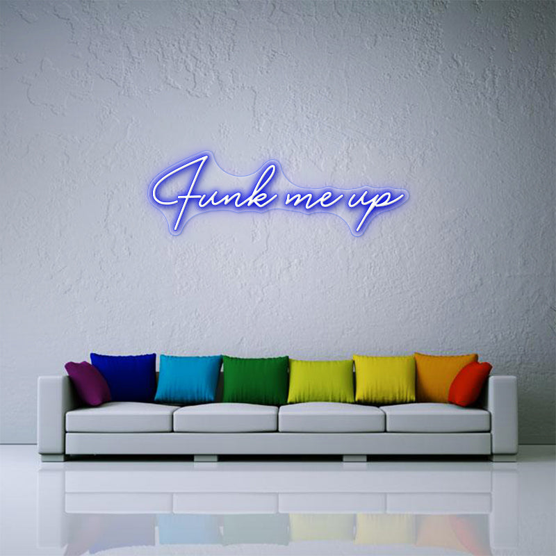 Funk Me Up LED Neon Sign - Neon Sign Design Australia