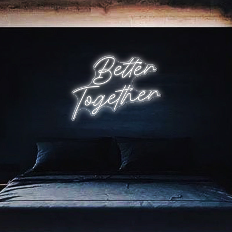 Better Together LED Neon Sign - Neon Sign Design Australia